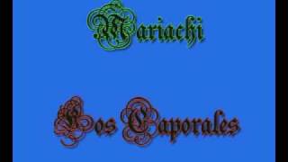 Miniatura del video "Mariachi Los Caporales  La Gloria Eres Tu"