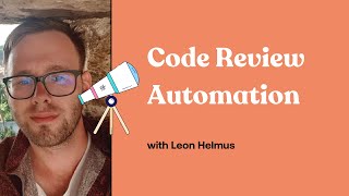 Code Review Automation - Leon Helmus Content