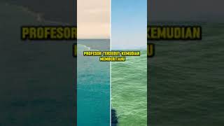 Al Quran Dan Sains Modern : Dua Laut Yang Bertemu Namun Airnya Tidak Menyatu Resimi