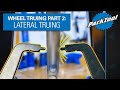 How to True a Wheel Part 2: Lateral Truing