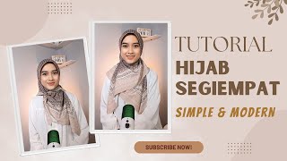 Tutorial Hijab SegiEmpat Simple dan Modern Look ✨