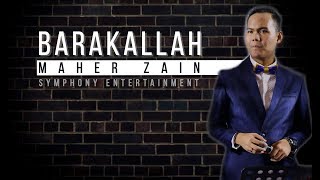 Barakallah - Maher Zain (cover) Symphony Entertainment Surabaya