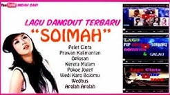 Lagu Terbaru "soimah"  - Durasi: 15:23. 