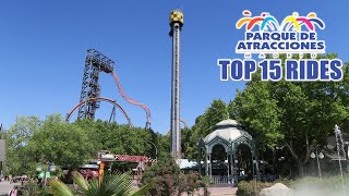 Top 15 Rides at Parque de Atracciones de Madrid