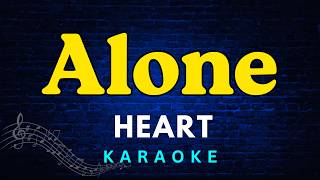 Alone - Heart (Karaoke Version)