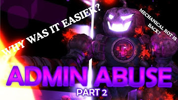 How I FINISHED the SECOND ADMIN ABUSE in TDS!