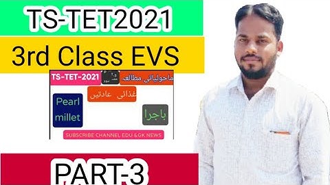 TS-TET 2021 3rd Class EVS Part-3  جماعت سوم ماحولیاتی مطالعہ حصہ سوم