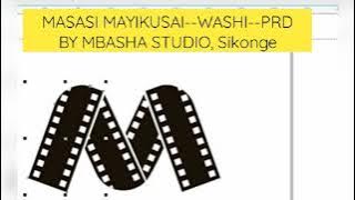 MASASI MAYIKUSAI--WASHI--PRD BY MBASHA STUDIO