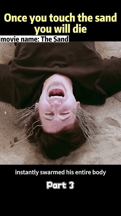 If You Touch The Sand You Die Movie Once you touch the sand,you will die #movie #shorts #film - YouTube