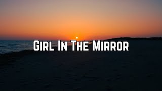 Bebe Rexha - Girl In The Mirrors