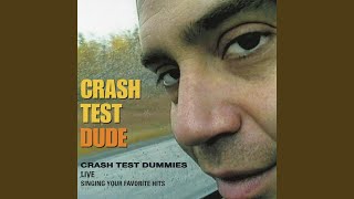 Watch Crash Test Dummies Baby One More Time video