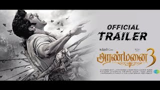 aranmanai 3 official trailer | Aranmanai 3 | sunder c | Arya | yogibabu |