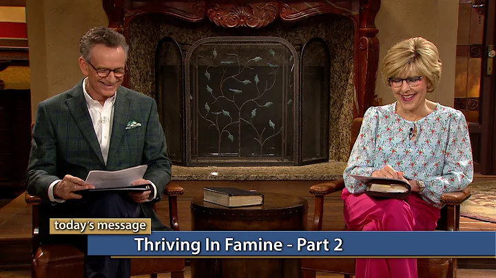 Thriving in Famine  Part 2