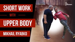 Short Work with Upper Body by Mikhail Ryabko