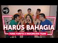 HARUS BAHAGIA (LIVE PERFORM) - Ft. YURA YUNITA