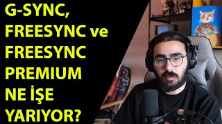 Videoyun-G-Sync Ve Freesyncin Ne İşe Yaradığını Anlatıyorfreesync Premium Nedir?