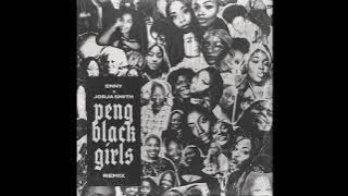 ENNY - Peng Black Girls Remix (feat. Jorja Smith)