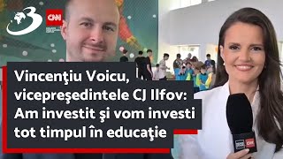 Vincenţiu Voicu, vicepreşedintele CJ Ilfov: Am investit şi vom investi tot timpul în educaţie