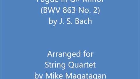 Fugue in G# Minor (BWV 863 No. 2) for String Quartet