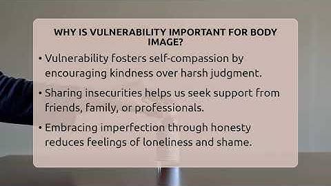 Why Is Vulnerability Important For Body Image? - Inside Body Image