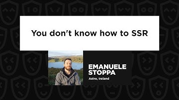 You Don’t Know How to SSR - Emanuele Stoppa, DevOps.js Conference 2024