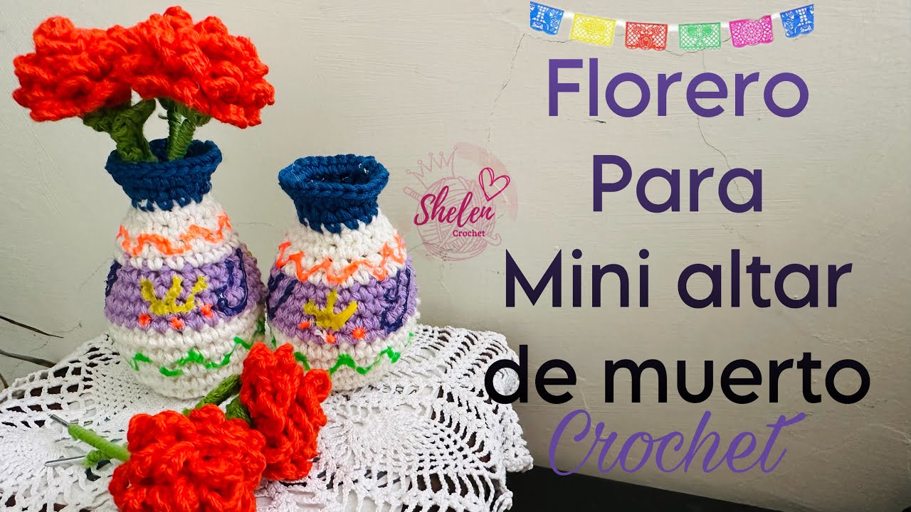 Florero a Crochet 🌸 | Ideal para Mini Altar de Muertos