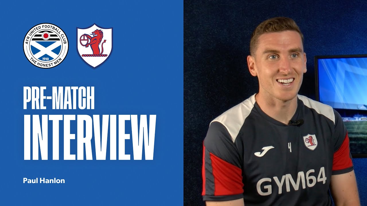 INTERVIEW | Paul Hanlon Pre-Ayr United | 08/08/25