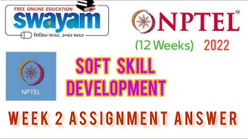 #swayam   NPTEL  soft skill development 2022 assignment 2 answer !! Shri Ram Tutorials