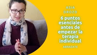 6 puntos esenciales antes de empezar la terapia individual