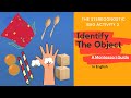 Stereognostic mystery bag activity 3 identify the object  sensorial activity montessori guide