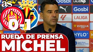 GIRONA 0 - VILLARREAL 1 | MÍCHEL, rueda de prensa COMPLETA