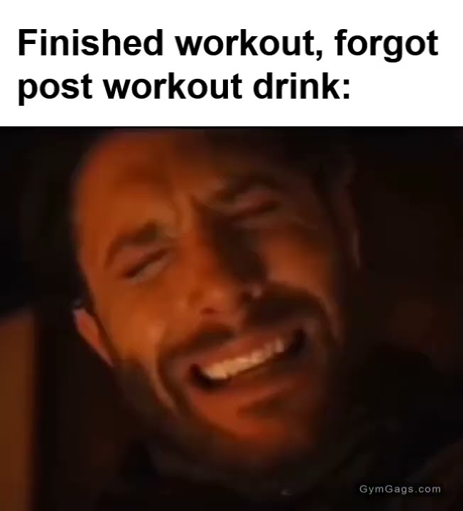Gym Memes Post Workout Drink YouTube
