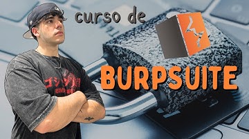 APRENDE BURP SUITE desde CERO - Curso Completo de HACKING WEB