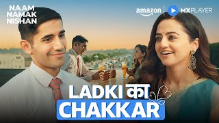 Varun Sood Phase Ladki Ke Chakkar Mein Helly Shah Naam Namak Nishan Amazon Mx Player