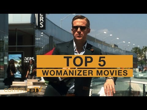 TOP 5: Womanizer Movies