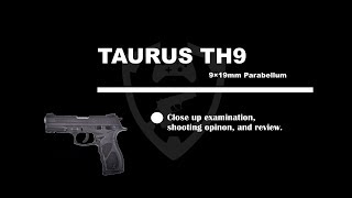 Taurus TH9 Review