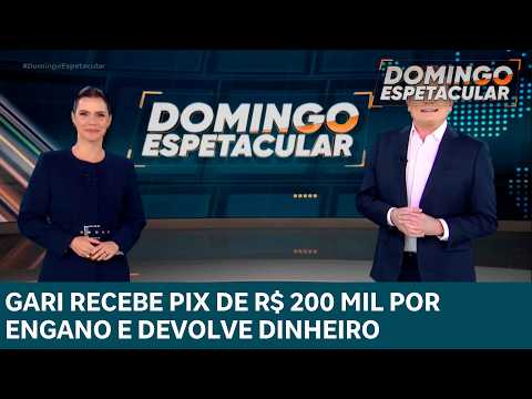 Gari recebe Pix de R$ 200 mil por engano e devolve dinheiro ao verdadeiro dono