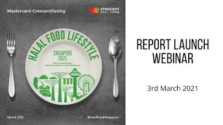 Singapore Halal Food Lifestyle  2021 Report Launch Webinar screenshot 5