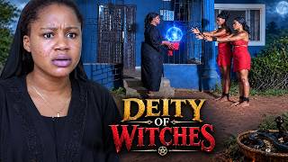 DEITY OF WITCHES - MERCY KENNETH - A Nigerian Movie