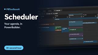 Scheduler for PowerBuilder – Your agenda, in PowerBuilder | PBToolboxAI