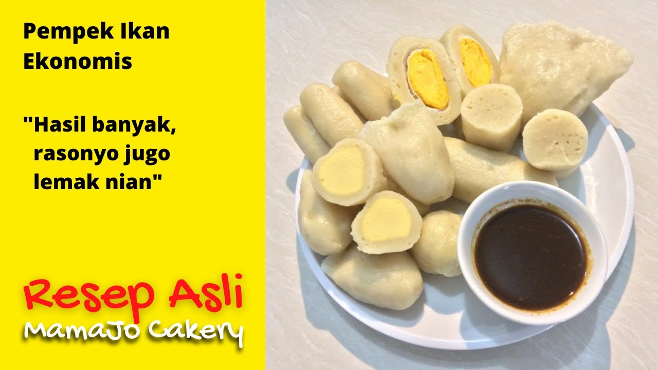 Pempek Ikan Ekonomis | Hasil Banyak, Rasanyo Lemak Nian