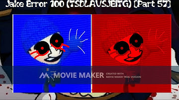 A Thumbnail For Jake Error 100 (TSDLAVSJEITG) [Part 57]