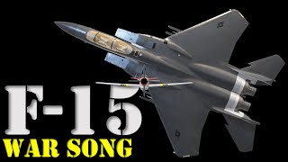 F15 War Song : Feel the Power