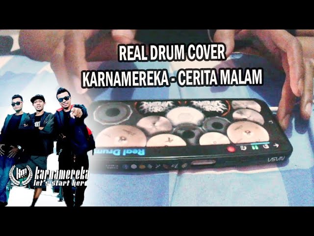 Karnamereka - Cerita Malam | Real Drum Cover class=