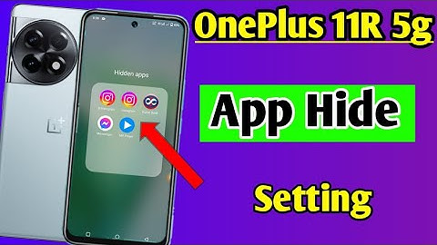 OnePlus 11r 5g me app hide kaise kare | how to hide apps in OnePlus 11r 5g