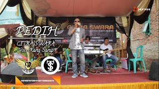 Download Lagu Pedih ~ Kang Sanip // Citra Swara Entertainment MP3 Download Lagu Pedih ~ Kang Sanip // Citra Swara Entertainment MP3