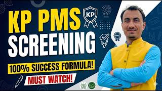 🔥 Perfect Roadmap to Pass KP PMS Screening Test | Must Watch & Share | #KPPMS 🔥