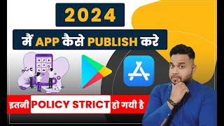 How to Publish App to Google Play Store in 2024 [Complete Guide in Easy Steps]