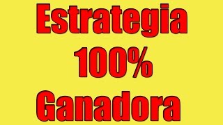 Estrategia Forex 100% GANADORA