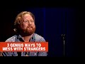 3 genius ways to mess with strangers  jon reep